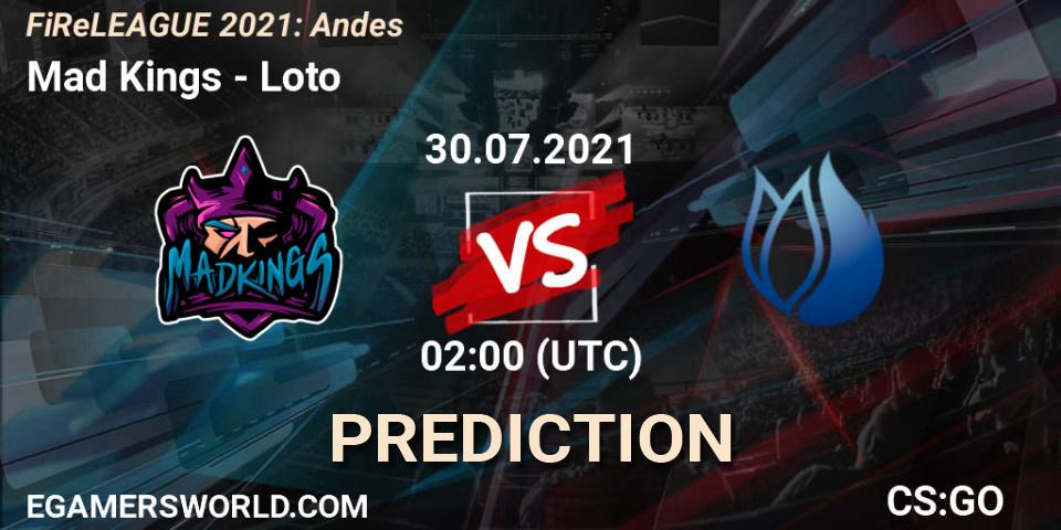 Mad Kings - Loto: прогноз. 30.07.2021 at 01:10, Counter-Strike (CS2), FiReLEAGUE 2021: Andes