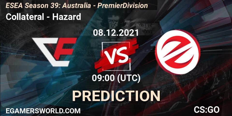 Collateral - Hazard: прогноз. 08.12.2021 at 09:00, Counter-Strike (CS2), ESEA Season 39: Australia - Premier Division