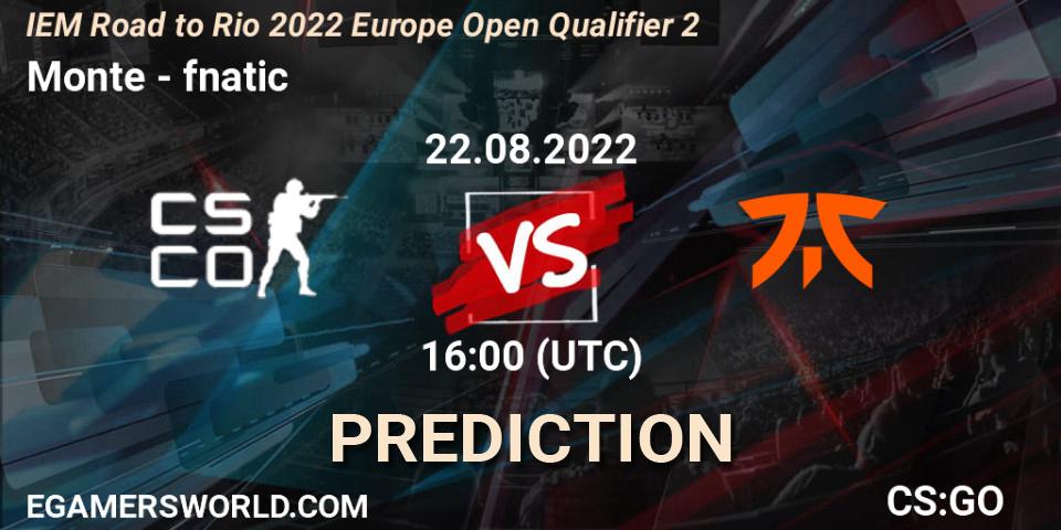 Monte - fnatic: прогноз. 22.08.2022 at 16:00, Counter-Strike (CS2), IEM Road to Rio 2022 Europe Open Qualifier 2