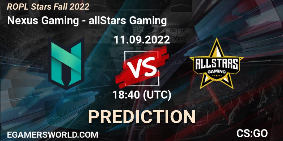 Nexus Gaming - allStars Gaming: прогноз. 11.09.2022 at 18:40, Counter-Strike (CS2), ROPL Stars Fall 2022