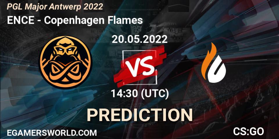 ENCE - Copenhagen Flames: прогноз. 20.05.2022 at 14:30, Counter-Strike (CS2), PGL Major Antwerp 2022