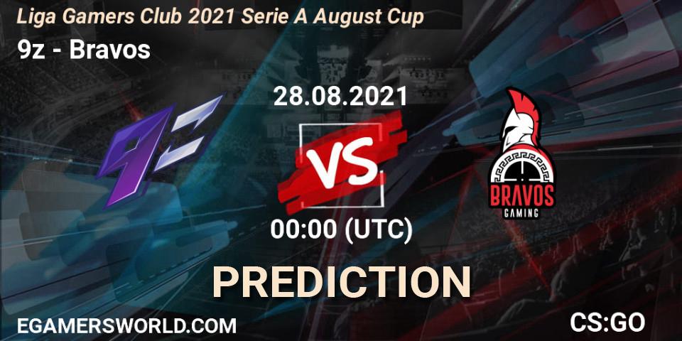 9z - Bravos: прогноз. 28.08.2021 at 00:00, Counter-Strike (CS2), Liga Gamers Club 2021 Serie A August Cup