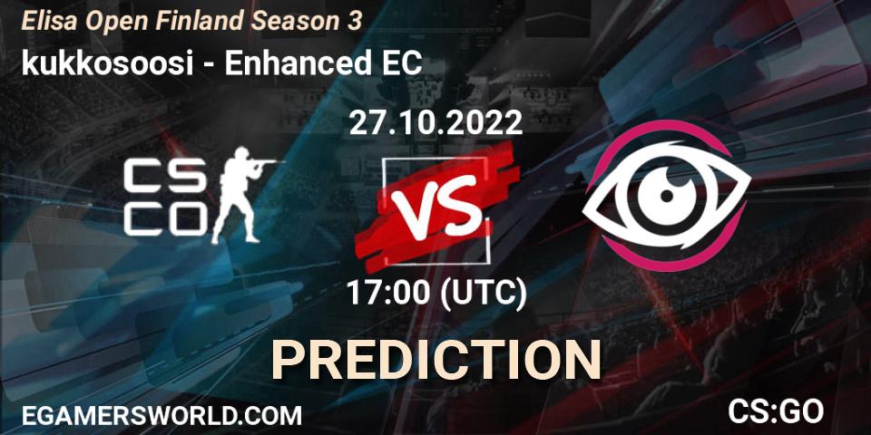 kukkosoosi - Enhanced EC: прогноз. 27.10.2022 at 17:00, Counter-Strike (CS2), Elisa Open Suomi Season 3