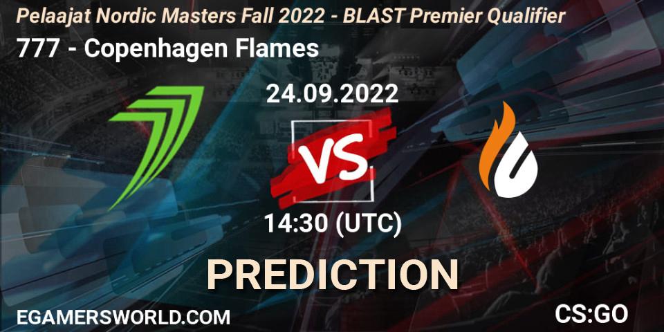 777 - Copenhagen Flames: прогноз. 24.09.2022 at 14:30, Counter-Strike (CS2), Pelaajat.com Nordic Masters: Fall 2022