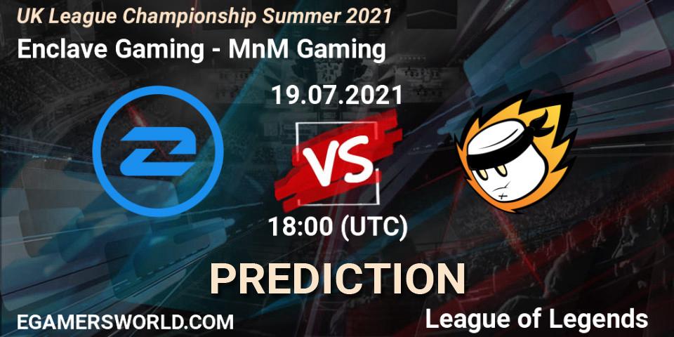 Enclave Gaming - MnM Gaming: прогноз. 19.07.2021 at 18:00, LoL, UK League Championship Summer 2021