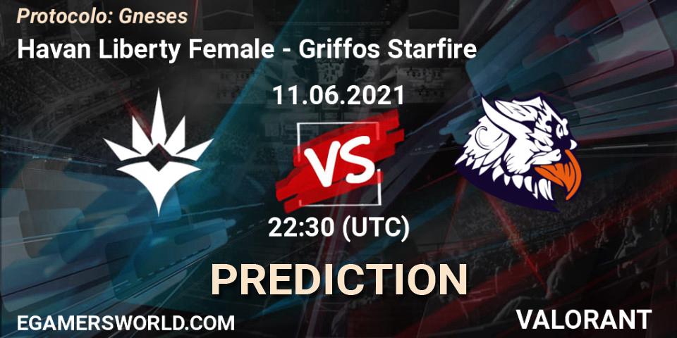 Havan Liberty Female - Griffos Starfire: прогноз. 11.06.2021 at 22:00, VALORANT, Protocolo: Gêneses