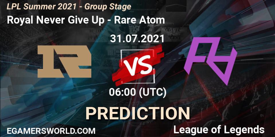 Royal Never Give Up - Rare Atom: прогноз. 31.07.2021 at 06:00, LoL, LPL Summer 2021 - Group Stage