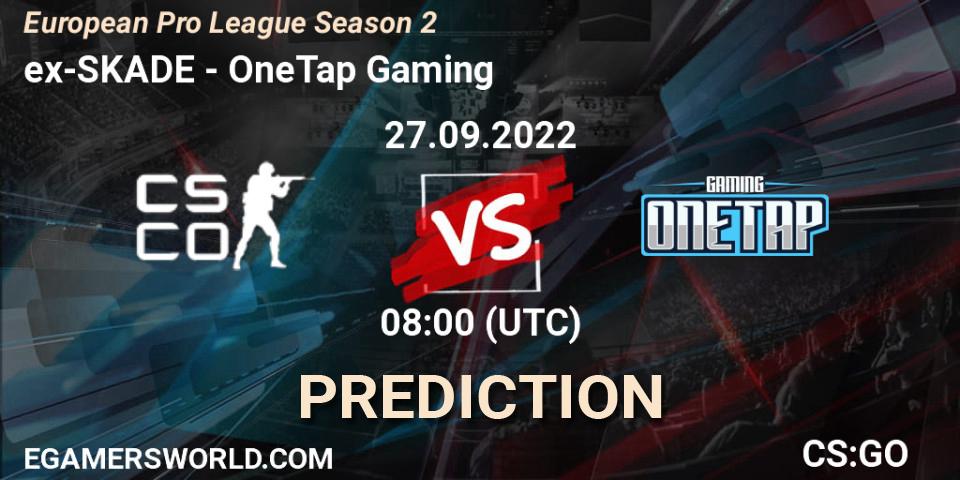 ex-SKADE - OneTap Gaming: прогноз. 27.09.22, CS2 (CS:GO), European Pro League Season 2