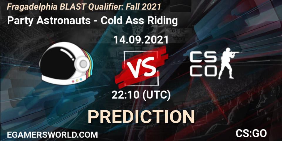 Party Astronauts - Cold Ass Riding: прогноз. 14.09.2021 at 22:10, Counter-Strike (CS2), Fragadelphia BLAST Qualifier: Fall 2021