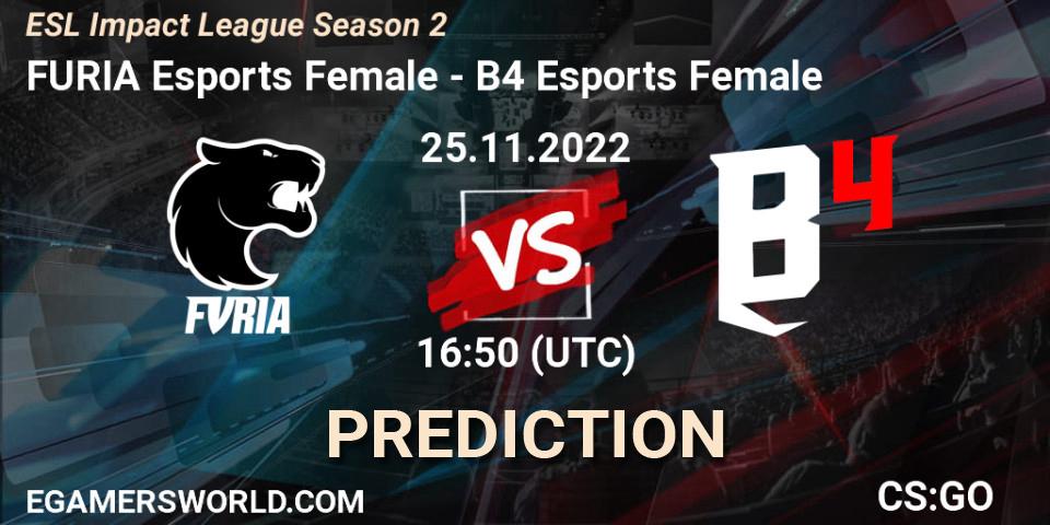 FURIA Esports Female - B4 Esports Female: прогноз. 25.11.2022 at 16:45, Counter-Strike (CS2), ESL Impact League Season 2