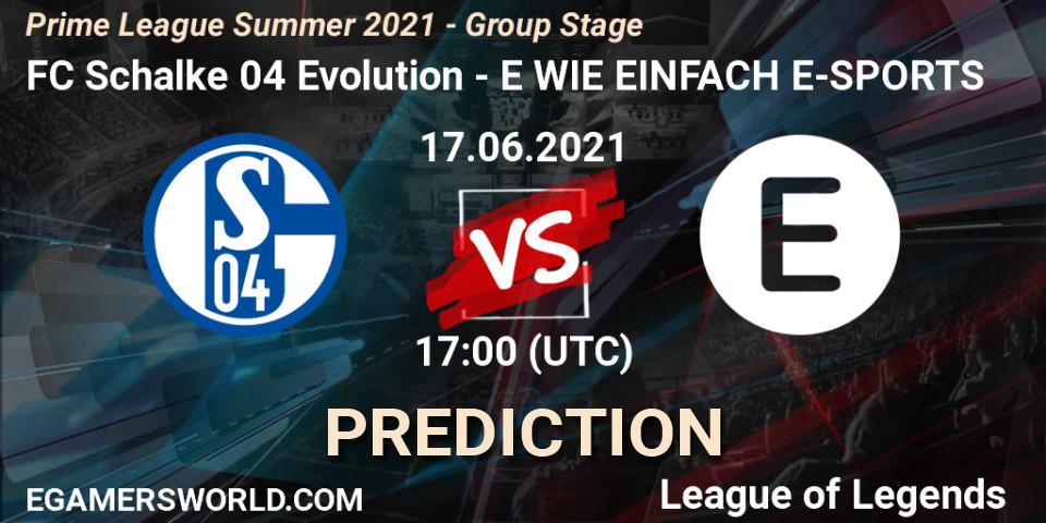 FC Schalke 04 Evolution - E WIE EINFACH E-SPORTS: прогноз. 17.06.2021 at 17:00, LoL, Prime League Summer 2021 - Group Stage