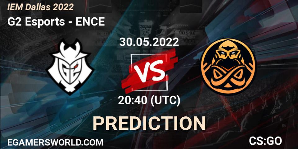 G2 Esports - ENCE: прогноз. 30.05.2022 at 21:10, Counter-Strike (CS2), IEM Dallas 2022