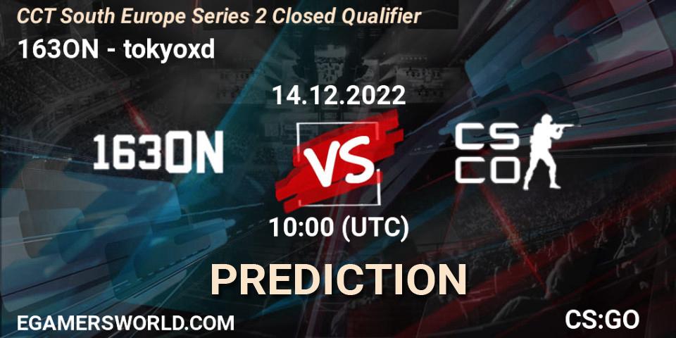 163ON - tokyoxd: прогноз. 14.12.22, CS2 (CS:GO), CCT South Europe Series 2 Closed Qualifier