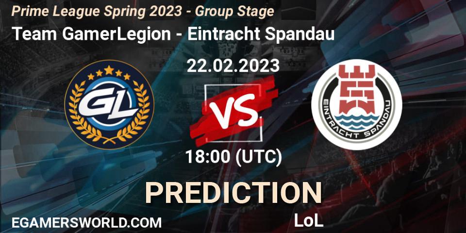 Team GamerLegion - Eintracht Spandau: прогноз. 22.02.23, LoL, Prime League Spring 2023 - Group Stage