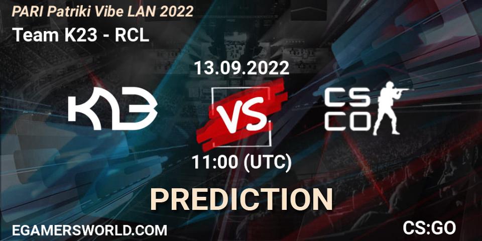 Team K23 - RCL: прогноз. 13.09.2022 at 12:00, Counter-Strike (CS2), PARI PATRIKI VIBE LAN