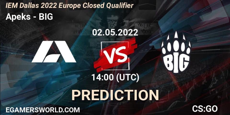 Apeks - BIG: прогноз. 02.05.2022 at 14:00, Counter-Strike (CS2), IEM Dallas 2022 Europe Closed Qualifier