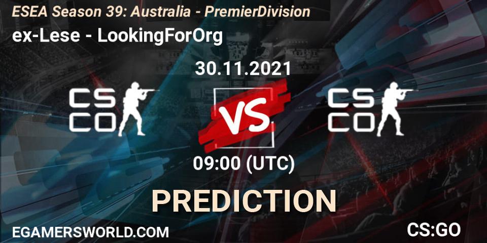ex-Lese - LookingForOrg: прогноз. 30.11.2021 at 09:00, Counter-Strike (CS2), ESEA Season 39: Australia - Premier Division