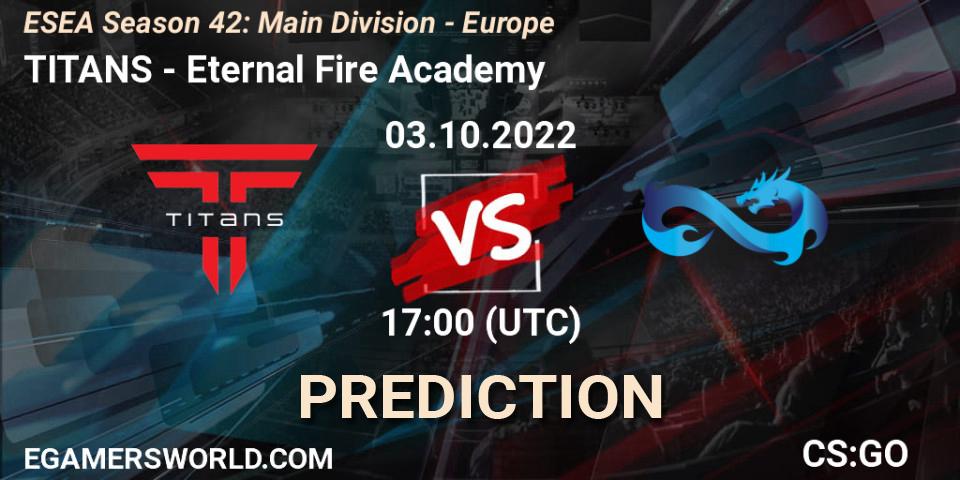 TITANS - Eternal Fire Academy: прогноз. 03.10.22, CS2 (CS:GO), ESEA Season 42: Main Division - Europe