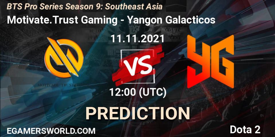 Motivate.Trust Gaming - Yangon Galacticos: прогноз. 11.11.2021 at 11:12, Dota 2, BTS Pro Series Season 9: Southeast Asia