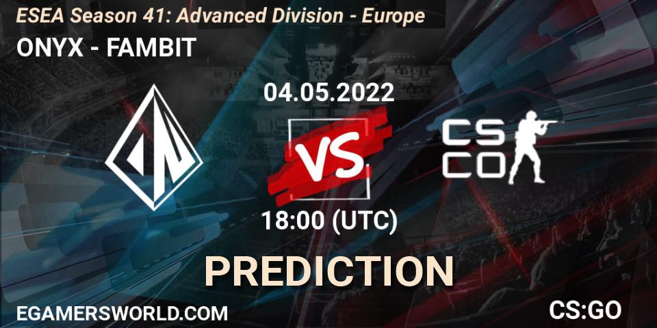 ONYX - FAMBIT: прогноз. 04.05.2022 at 18:00, Counter-Strike (CS2), ESEA Season 41: Advanced Division - Europe