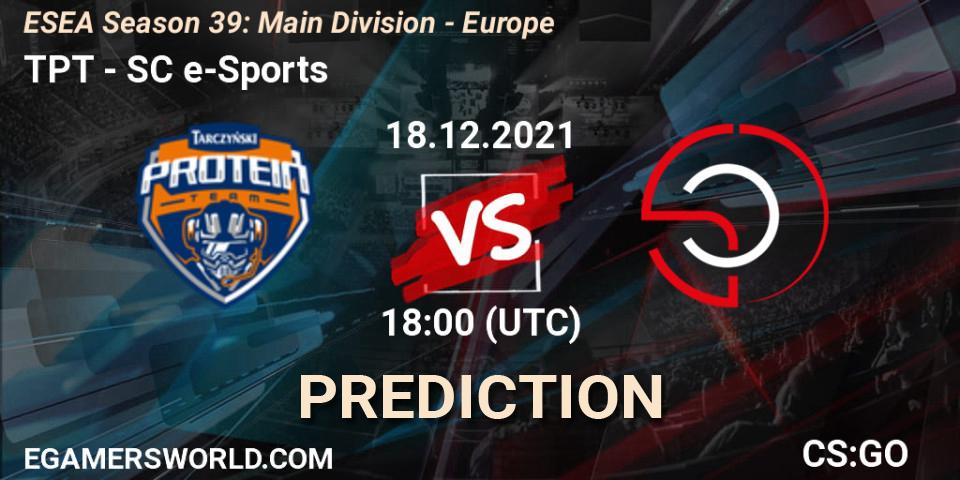 TPT - SC e-Sports: прогноз. 18.12.2021 at 18:00, Counter-Strike (CS2), ESEA Season 39: Main Division - Europe