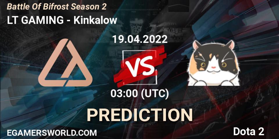 LT GAMING - Kinkalow: прогноз. 19.04.2022 at 03:22, Dota 2, Battle Of Bifrost Season 2