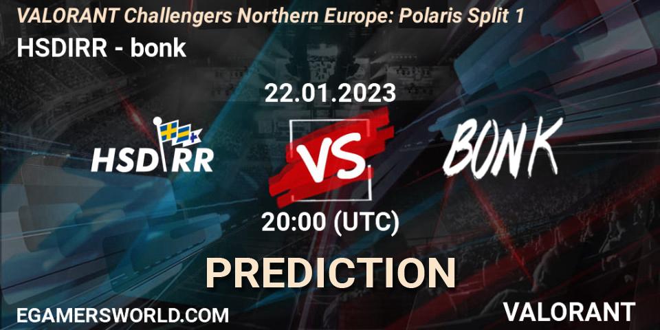 HSDIRR - bonk: прогноз. 22.01.2023 at 20:00, VALORANT, VALORANT Challengers 2023 Northern Europe: Polaris Split 1