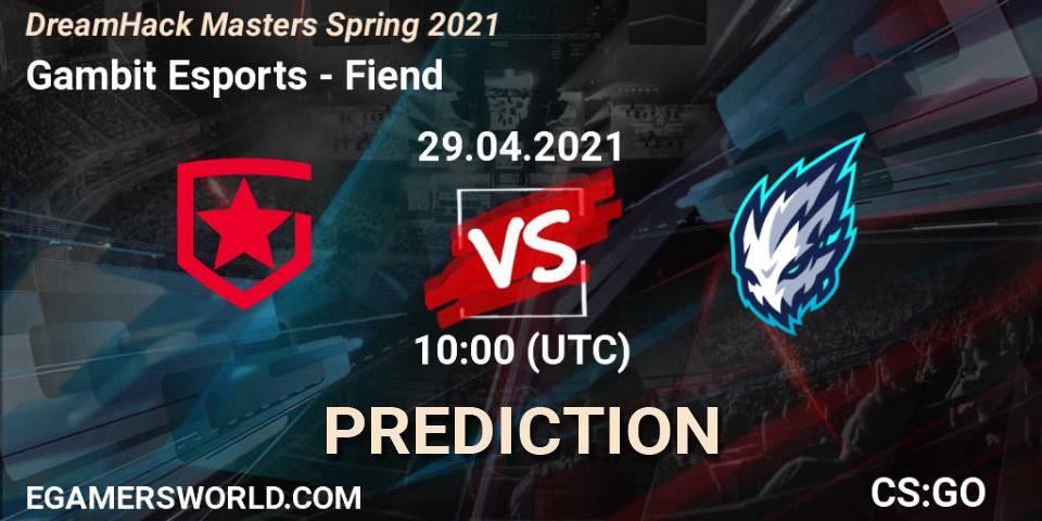 Gambit Esports - Fiend: прогноз. 29.04.2021 at 10:00, Counter-Strike (CS2), DreamHack Masters Spring 2021