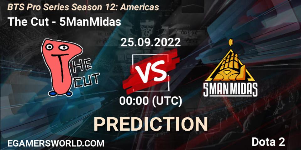 The Cut - 5ManMidas: прогноз. 25.09.2022 at 00:49, Dota 2, BTS Pro Series Season 12: Americas