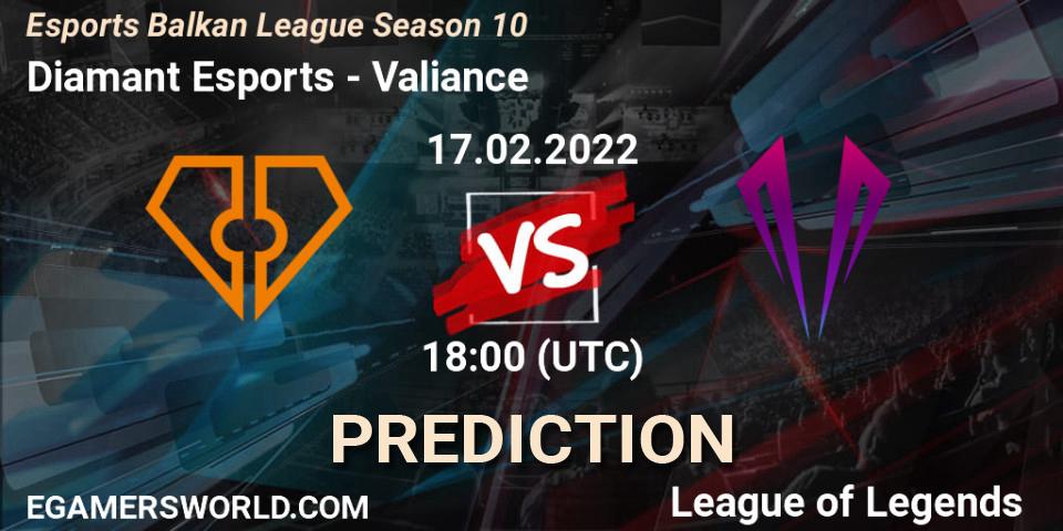 Diamant Esports - Valiance: прогноз. 17.02.2022 at 18:00, LoL, Esports Balkan League Season 10