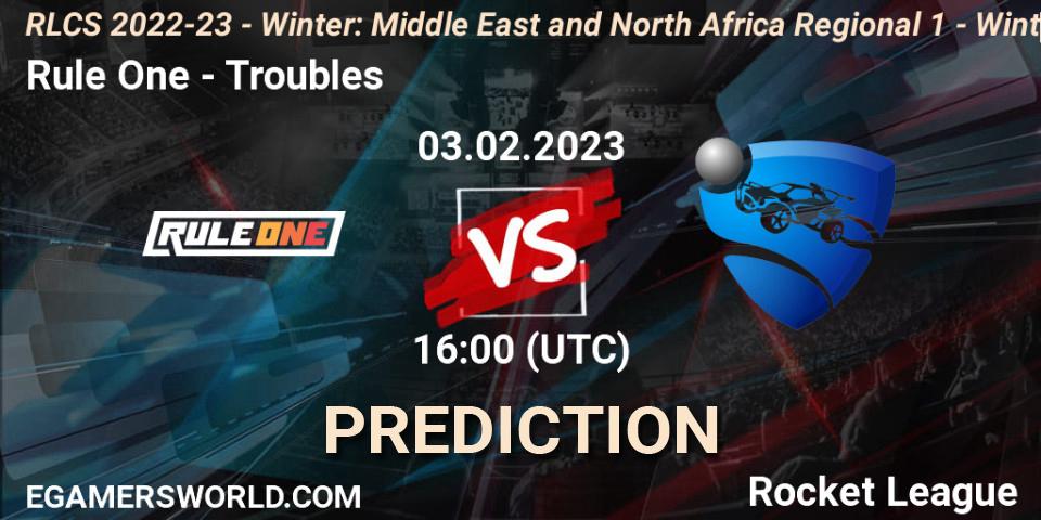 Rule One - Troubles: прогноз. 03.02.2023 at 16:00, Rocket League, RLCS 2022-23 - Winter: Middle East and North Africa Regional 1 - Winter Open