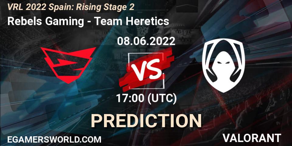 Rebels Gaming - Team Heretics: прогноз. 08.06.2022 at 17:25, VALORANT, VRL 2022 Spain: Rising Stage 2