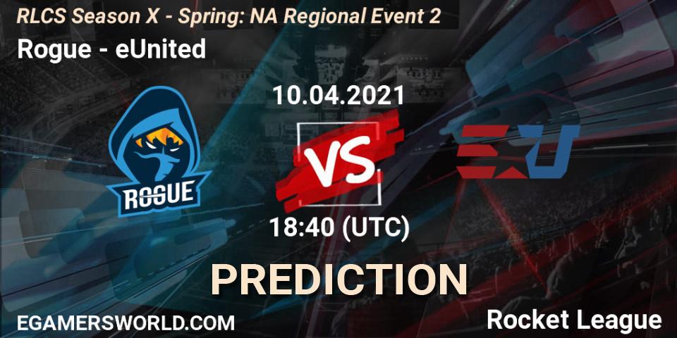 Rogue - eUnited: прогноз. 10.04.2021 at 18:25, Rocket League, RLCS Season X - Spring: NA Regional Event 2
