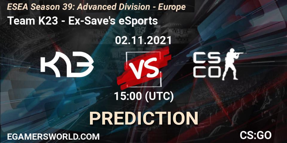 Team K23 - Ex-Save's eSports: прогноз. 02.11.2021 at 15:00, Counter-Strike (CS2), ESEA Season 39: Advanced Division - Europe
