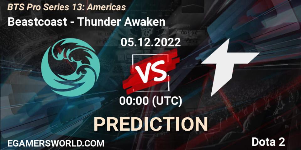 Beastcoast - Thunder Awaken: прогноз. 04.12.2022 at 23:24, Dota 2, BTS Pro Series 13: Americas