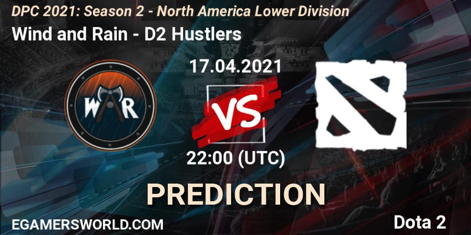 Wind and Rain - D2 Hustlers: прогноз. 17.04.2021 at 22:00, Dota 2, DPC 2021: Season 2 - North America Lower Division