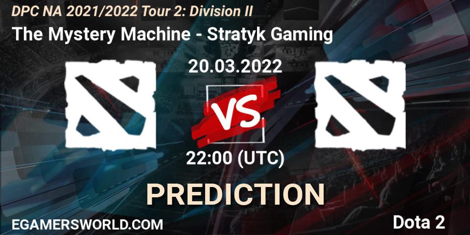 The Mystery Machine - Stratyk Gaming: прогноз. 20.03.2022 at 22:55, Dota 2, DP 2021/2022 Tour 2: NA Division II (Lower) - ESL One Spring 2022