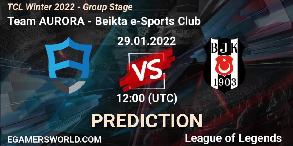 Team AURORA - Beşiktaş e-Sports Club: прогноз. 29.01.2022 at 12:00, LoL, TCL Winter 2022 - Group Stage
