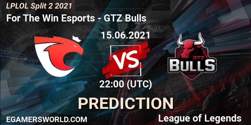 For The Win Esports - GTZ Bulls: прогноз. 15.06.21, LoL, LPLOL Split 2 2021