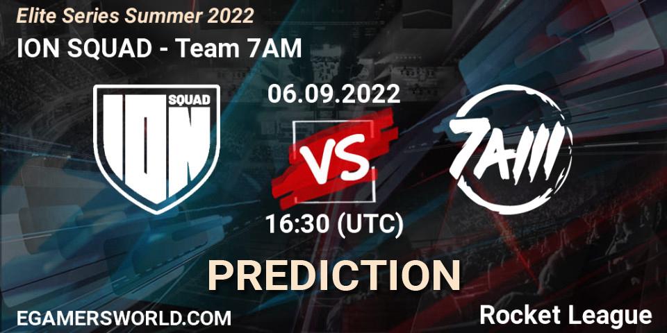 ION SQUAD - Team 7AM: прогноз. 06.09.2022 at 16:30, Rocket League, Elite Series Summer 2022