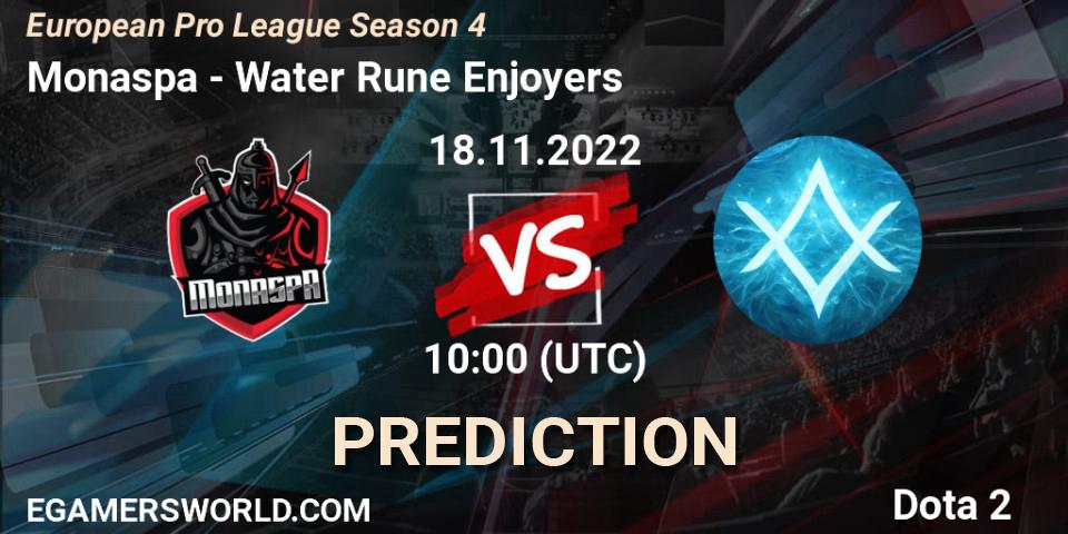 Monaspa - Water Rune Enjoyers: прогноз. 18.11.2022 at 10:06, Dota 2, European Pro League Season 4