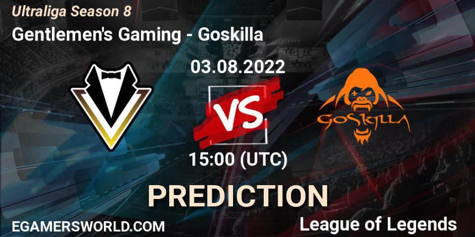 Gentlemen's Gaming - Goskilla: прогноз. 03.08.2022 at 15:00, LoL, Ultraliga Season 8
