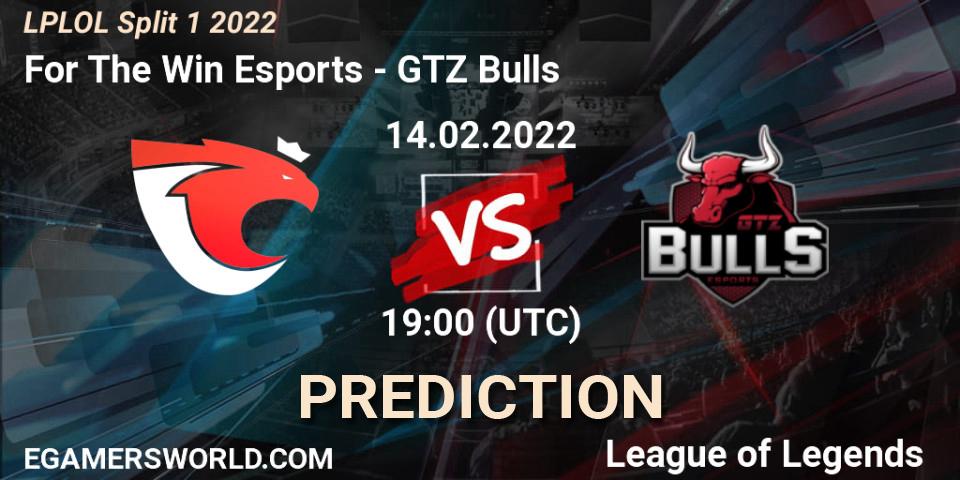 For The Win Esports - GTZ Bulls: прогноз. 14.02.22, LoL, LPLOL Split 1 2022