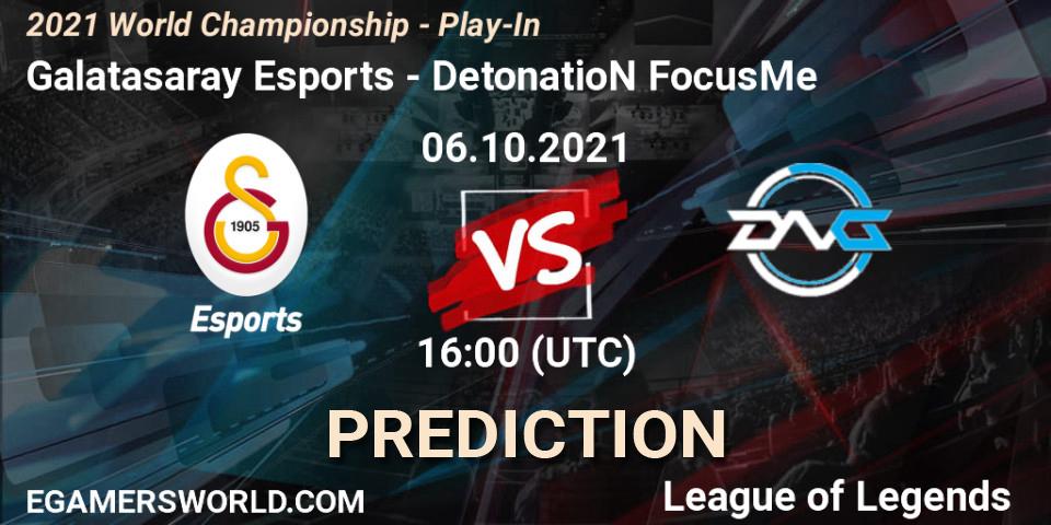 Galatasaray Esports - DetonatioN FocusMe: прогноз. 06.10.2021 at 16:00, LoL, 2021 World Championship - Play-In