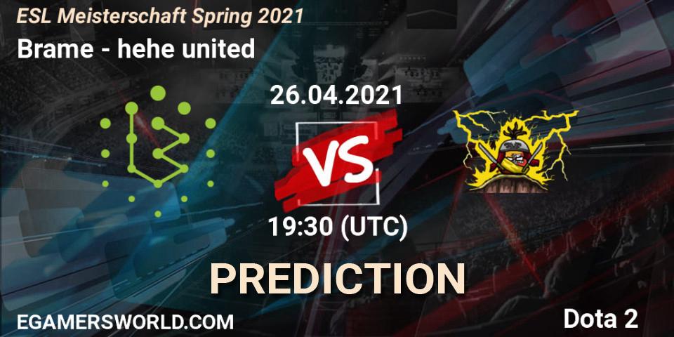 Brame - hehe united: прогноз. 26.04.2021 at 19:06, Dota 2, ESL Meisterschaft Spring 2021