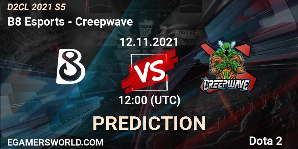 B8 Esports - Creepwave: прогноз. 12.11.2021 at 18:00, Dota 2, Dota 2 Champions League 2021 Season 5