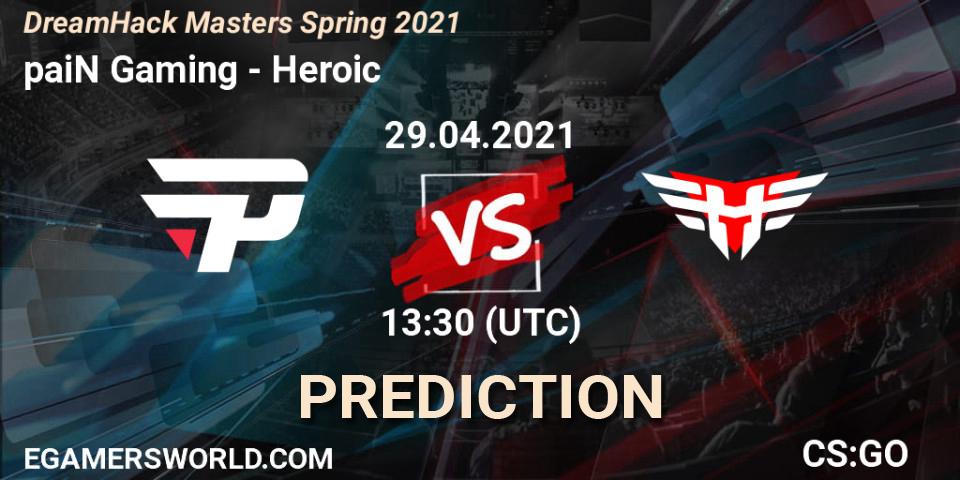 paiN Gaming - Heroic: прогноз. 29.04.21, CS2 (CS:GO), DreamHack Masters Spring 2021