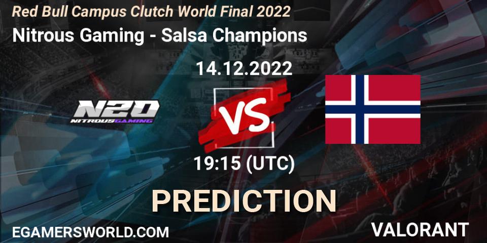 Nitrous Gaming - Salsa Champions: прогноз. 14.12.22, VALORANT, Red Bull Campus Clutch World Final 2022