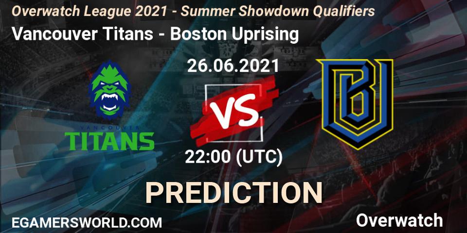 Vancouver Titans - Boston Uprising: прогноз. 26.06.2021 at 23:00, Overwatch, Overwatch League 2021 - Summer Showdown Qualifiers