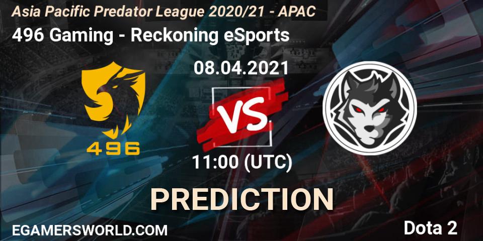 496 Gaming - Reckoning eSports: прогноз. 08.04.2021 at 11:02, Dota 2, Asia Pacific Predator League 2020/21 - APAC